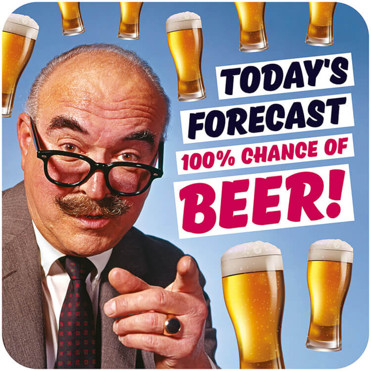 100% Chance Of Beer Coaster
