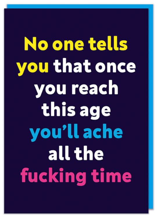Ache all the time Card